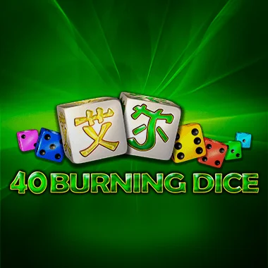 40 Burning Dice